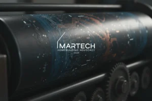 Martech for Homebuilding Advocacy in 2026