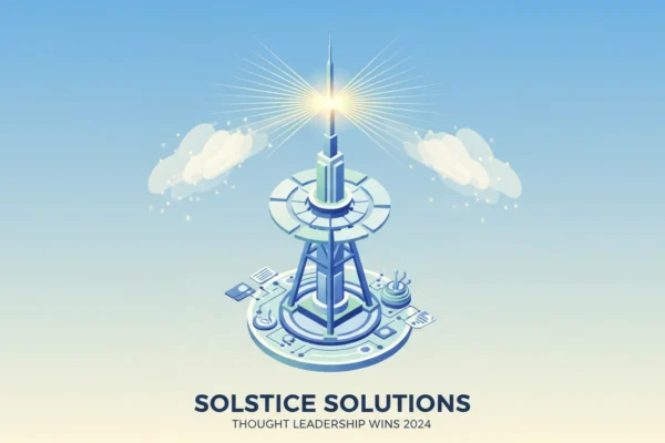Solstice Solutions: Thought Leadership Wins in 2024
